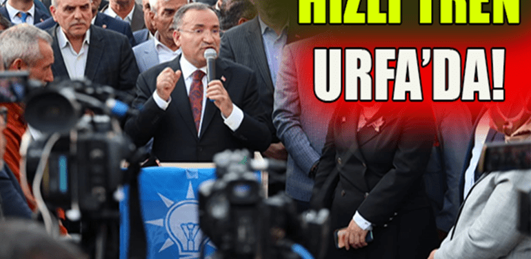 BAKAN BOZDAĞDAN HIZLI TREN MÜJDESİ