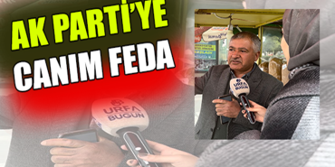AK PARTİYE CANIM FEDA ROPORTAJ